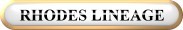 CLICK FOR RHODES LINEAGE